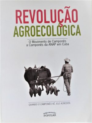 Livro: Revolução agroecológica – o Movimento de Camponês a Camponês da ANAP em Cuba